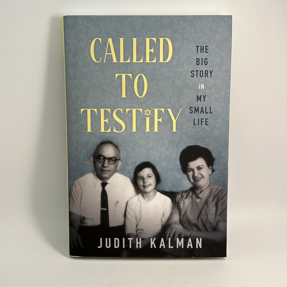 Called to Testify: The Big Story in My Small Life by Judith Kalman (Hardcover)